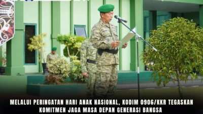Melalui Peringatan Hari Anak Nasional, Kodim 0906/Kkr Tegaskan Komitmen Jaga Masa Depan Generasi Bangsa