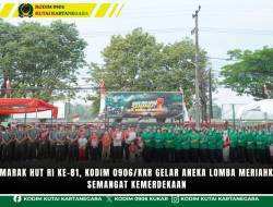 Semarak HUT RI ke-81, Kodim 0906/Kkr Gelar Aneka Lomba Meriahkan Semangat Kemerdekaan